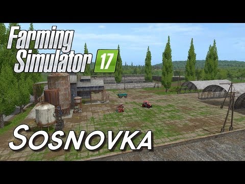 Farming Simulator 17 - Map Review: Sosnovka - [deutsch]