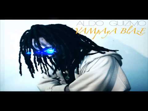 Aldo GuizmO - Vampaya Blaze - (BeatMaker MAdrO)