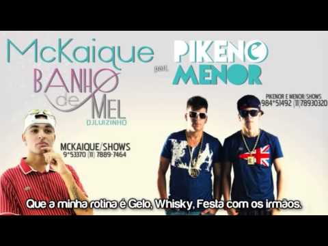 MC Kaique part Pikeno e Menor Banho de Mel (DJ Luizinho)