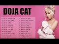 Doja Cat Full Album Greatest Hits Playlist 2023 Best Songs Of All Time Alternative Songs