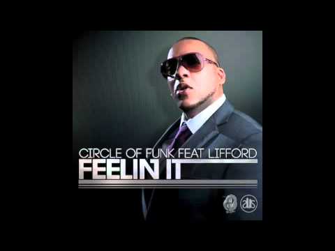 Circle Of Funk Ft. Lifford - Feelin It