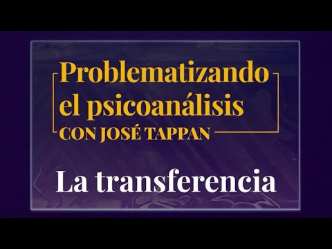 LA TRANSFERENCIA | Dr José Eduardo Tappan