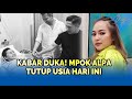Putri Sulung Hampir Pingsan Mpok Alpa Tutup Usia Hari Ini Tangis Raffi Irfan Hakim Pecah