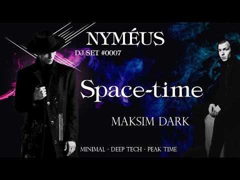 Maksim Dark : Nyméus dj set : minimale, minimale dark et deep techno. Space time