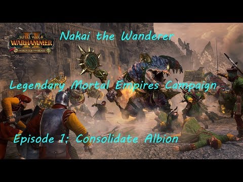 Nakai the Wanderer Legendary Mortal Empires Campaign Episode 1