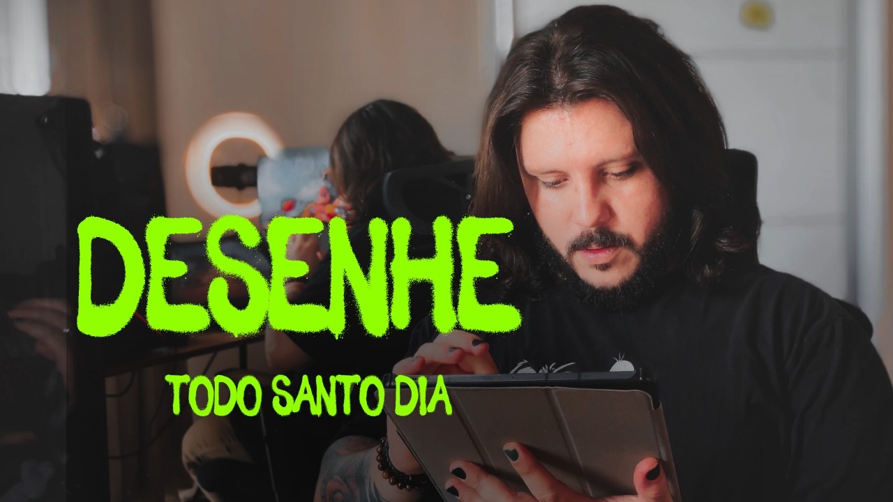 DESENHE TODO SANTO DIA