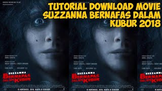 Cara Download Film Suzzanna Bernapas Dalam Kubur 2