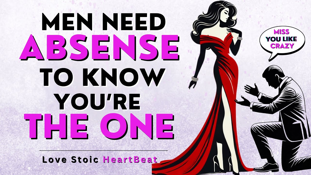 HOW TO MAKE MEN FEEL YOUR ABSENCE DEEPLY BY MASTERING THESE 10 SKILLS | STOIC SKILLS