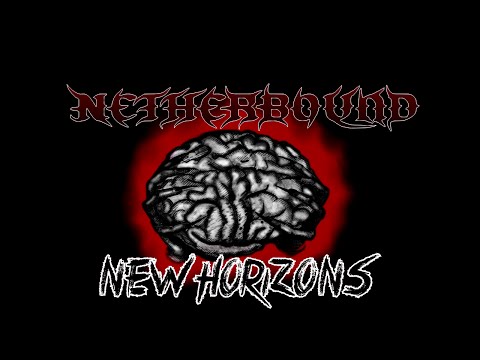 Netherbound - New Horizons (Lyric Video)