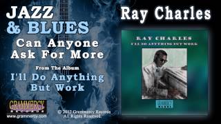 Ray Charles - Can Anyone Ask For More