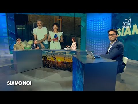 Siamo Noi (Tv2000), 16/06/23 - “Coltiviamo la Legalità”, quando l’agricoltura rispetta i lavoratori