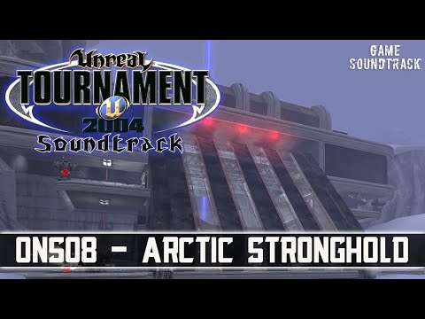 Unreal Tournament 2004 -  Arctic Stronghold (ONS08). Map - ONS - Arctic Stronghold. Game Soundtrack.