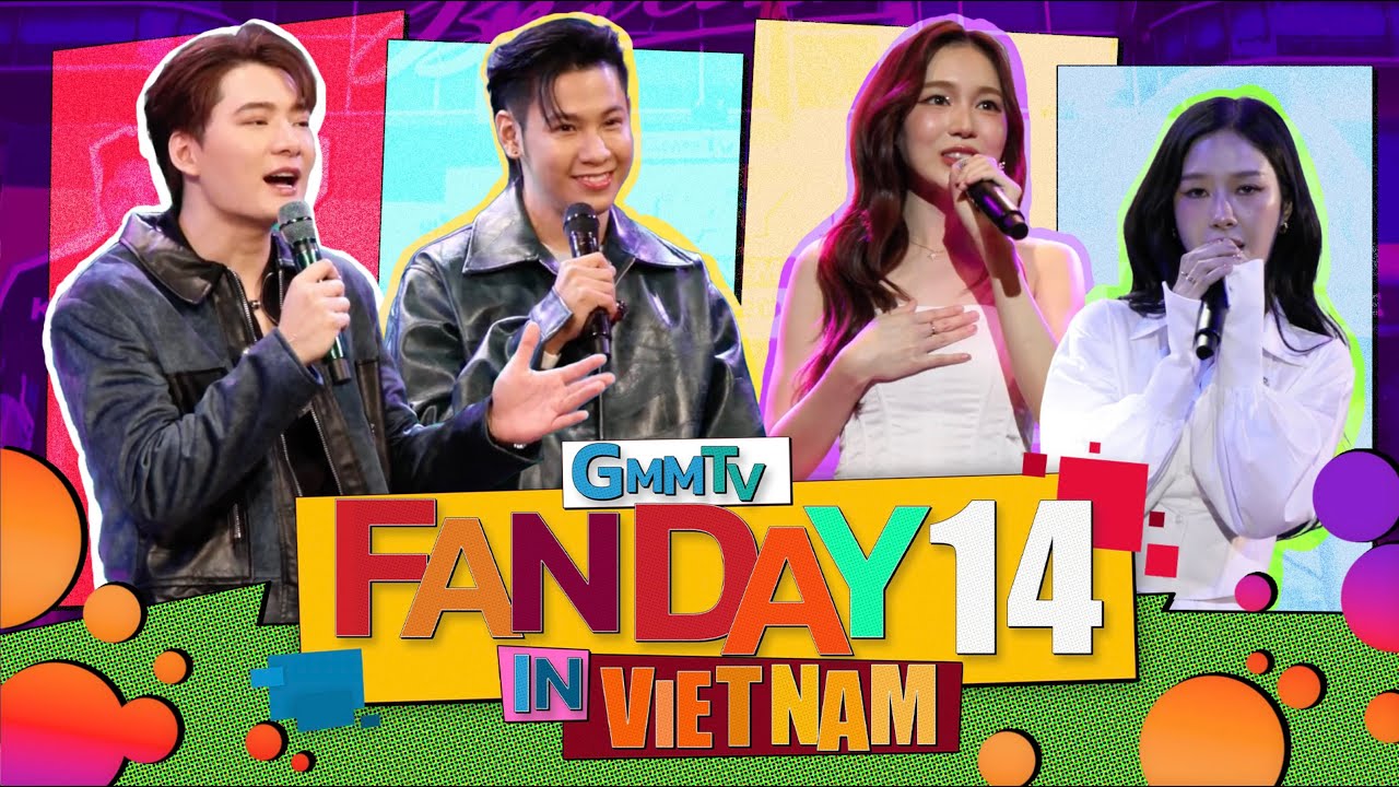 GMMTV FANDAY 14 IN VIETNAM