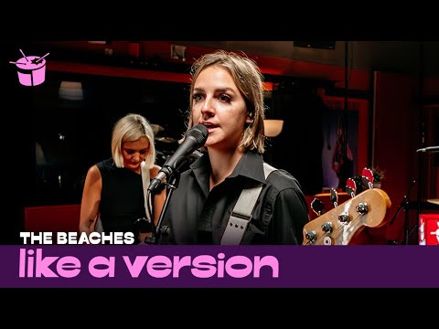 The Beaches – ‘Blame Brett’ (Live for Like A Version)