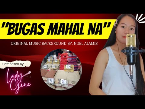 "BUGAS MAHAL NA" PARODY SONG | LADYGINE