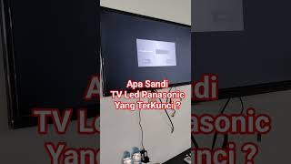 Download lagu Panasonic LED TV Locked mp3