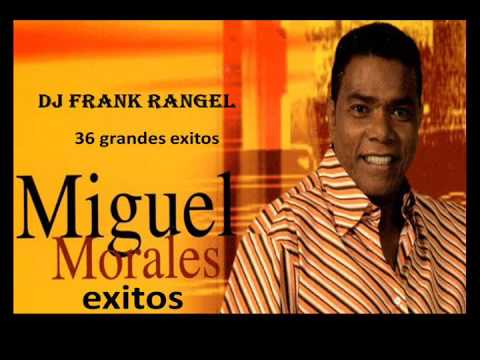 miguel morales   no debi enamorarme   (dj frank rangel)