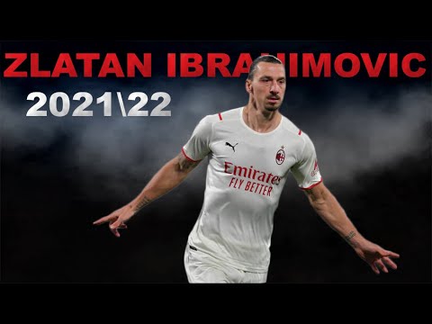 Zlatan Ibrahimovic| Ac Milan🔴⚫️ Amazing Goals & Assists➤ 2021\22