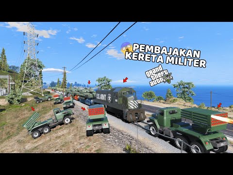 MISI MENGHENTIKAN KERETA API MILITER - GTA 5 MOD