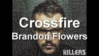 Brandon Flowers - Crossfire 720p HD