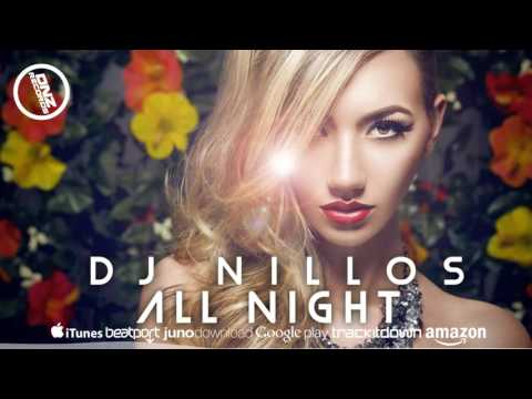 DNZF239 // DJ NILLOS - ALL NIGHT (Official Video DNZ RECORDS)