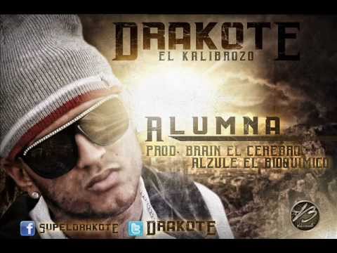 DRAKOTE EL KALIBROZO_ALUMNA_ PROD. BRAIN EL CEREBRO & ALZULE EL BIOQUIMICO