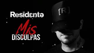 MIS DISCULPAS - RESIDENTE (Tiradera a Tempo)