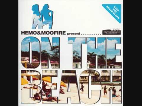 LUKIE D / Nothings Gonna Change My Love For You (HEMO+MOOFIRE PRESENTS ON THE BEACH)