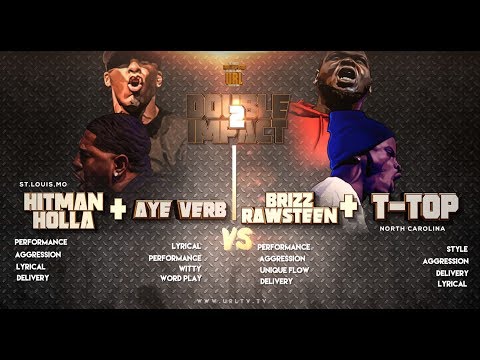 Hitman Holla & Aye Verb vs T-Top & Brizz Rawsteen