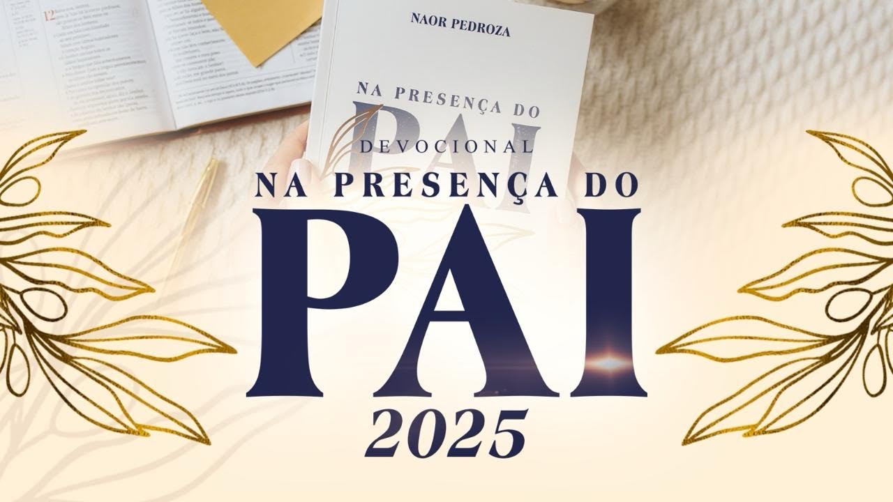 27/05/25 | Siga o bom Pastor | Devocional Na presença do pai