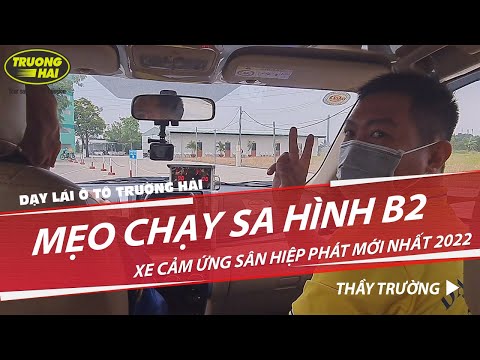 Mẹo Chạy Sa Hình B2 - Tập Xe Cảm Ứng Sân Hiệp Phát