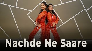 Nachde Ne Saare | Wedding Dance Choreography | DhadkaN Group - Nisha