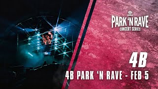 4B for 4B Park N Rave Livestream (February 5 2021)