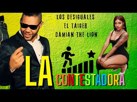 La Contestadora -  El Taiger x Los Desiguales x Damian #eltaiger #taiger