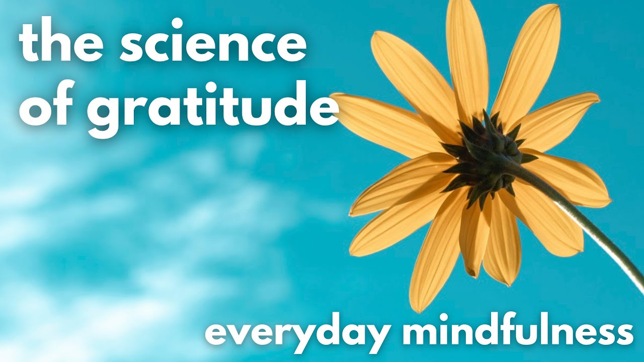 The Science of Gratitude