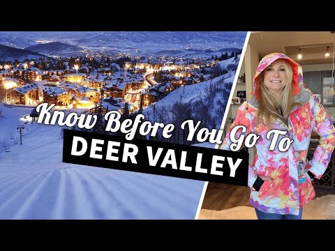 Know Before You Go to the Deer Valley, Utah Skiing...