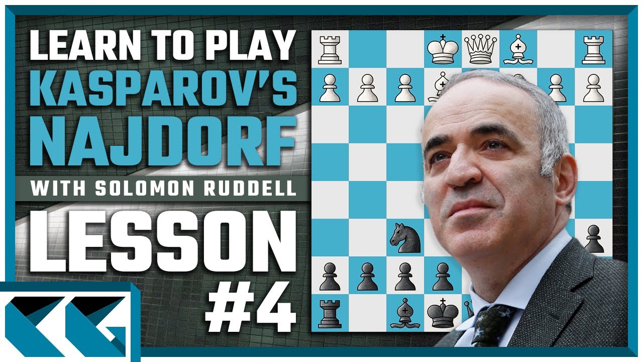Chess Openings: Learn to Play the Sicilian Najdorf like Garry Kasparov - Sicilian Defense Theory