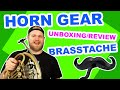 HORN GEAR REVIEWS | THE BRASSTACHE | UNBOXING + REVIEW
