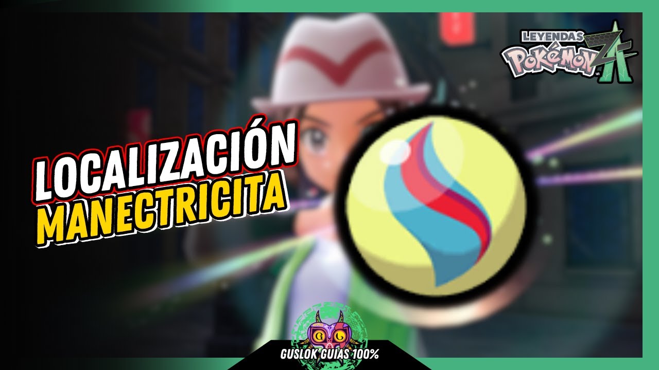 UBICACIÓN de la MANECTRICITA | GUÍA 100% | 💯Leyendas Pokemon: Z-A🏆 UBICACIÓN de la MANECTRICITA | GUÍA 100% | 💯Leyendas Pokemon: Z-A🏆