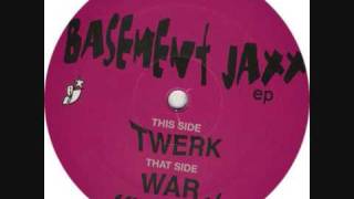 Basement jaxx - Twerk