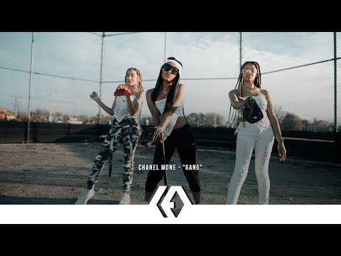 Chanel Mone - "Gang"