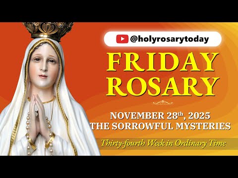 FRIDAY HOLY ROSARY 🧡 NOVEMBER 28 2025 🧡 SORROWFUL MYSTERIES OF THE ROSARY [VIRTUAL] #holyrosarytoday