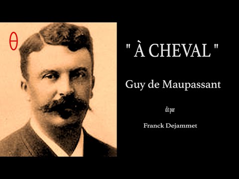 Guy de Maupassant " À CHEVAL " audio sous-titrés.