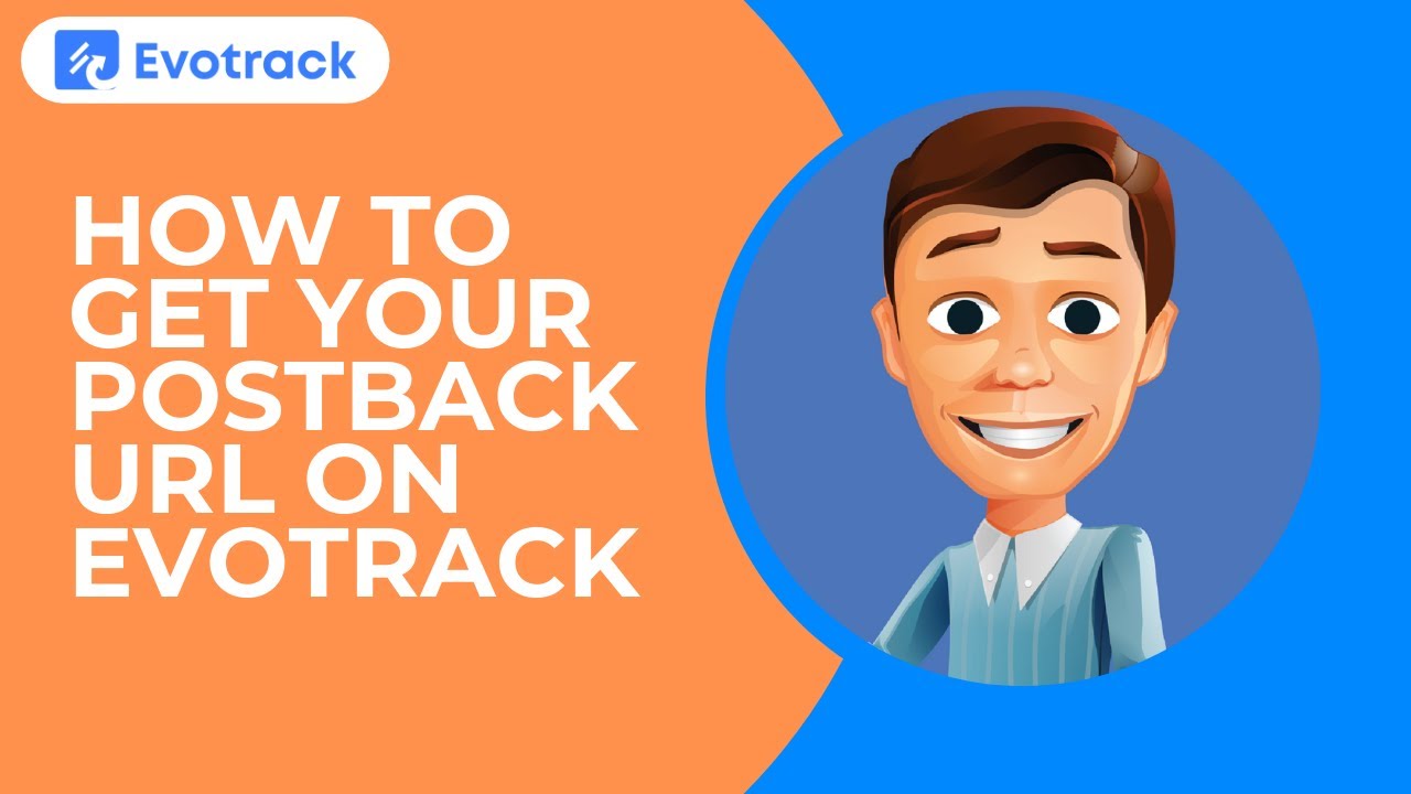 Obtaining Your Postback URL on Evotrack