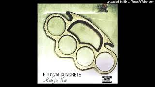 E. TOWN CONCRETE - Pariah (Made For War - (2004))