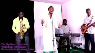 Wo ye Owura - David Blessing