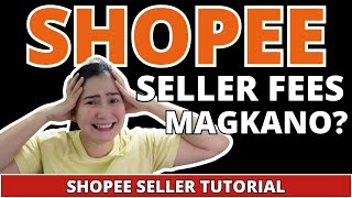 SHOPEE SELLER FEES AND CHARGES 2023 (Shopee Seller Tutorial)