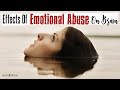 What Emotional Abuse Does To Your Brain