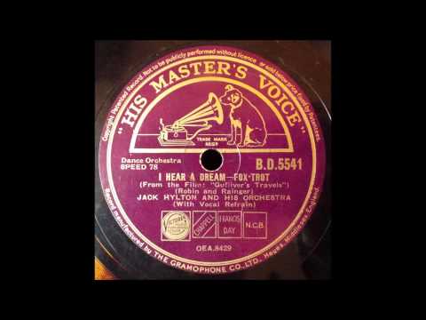 I hear a dream, Jack Hylton, 1939