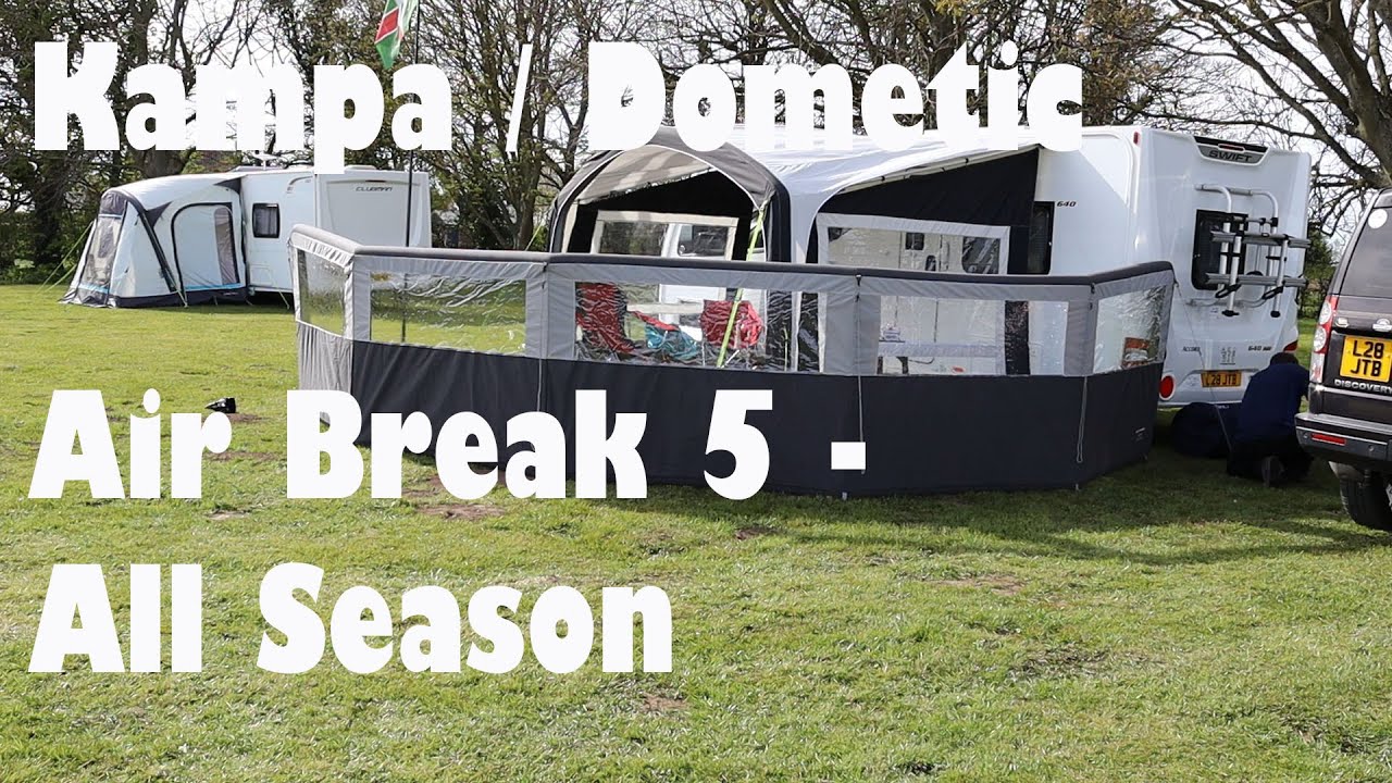 Watch video Dometic / Kampa Air Break 5 - All Season Now Dometic / Kampa Air Break 5 - All Season